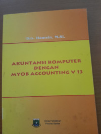 Image of AKUNTANSI KOMPUTER DENGAN MYOB ACCOUNTING V 13