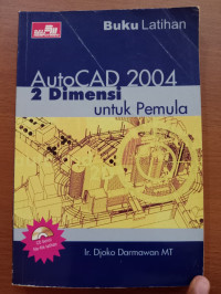 Image of AUTOCAD 2004 2 DIMENSI UNTUK PEMULA