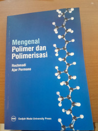 Image of MENGENAL POLIMER DAN POLIMERISASI